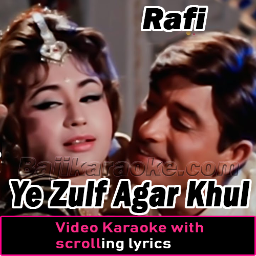 Ye Zulf Agar Khul Ke - Version 2 - Video Karaoke Lyrics