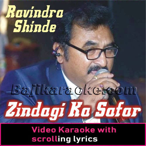 Zindagi Ka Safar - Video Karaoke Lyrics