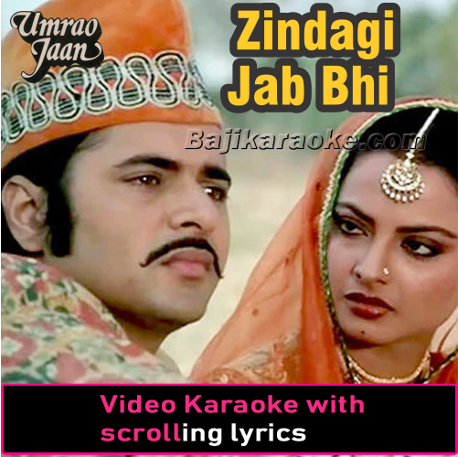 Zindagi Jab Bhi Teri Bazm Mein - Video Karaoke Lyrics