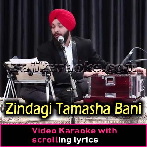 Zindagi Tamasha Bani - Video Karaoke Lyrics