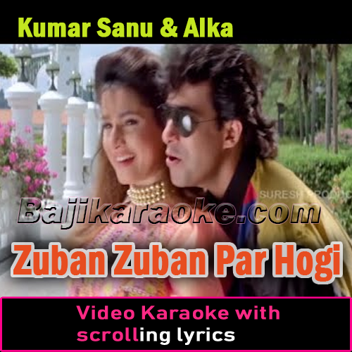 Zuban Zuban Par Hogi - With Female - Video Karaoke Lyrics